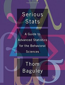 portada Serious Stat: A Guide to Advanced Statistics for the Behavioral Sciences (in English)