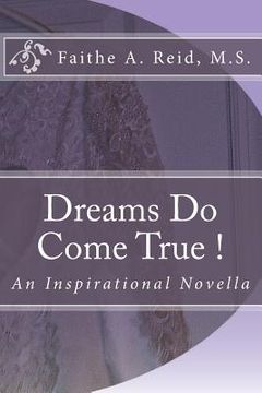 portada Dreams Do Come True: A Novella (en Inglés)