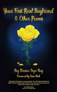 portada Your First Real Boyfriend & Other Poems (en Inglés)