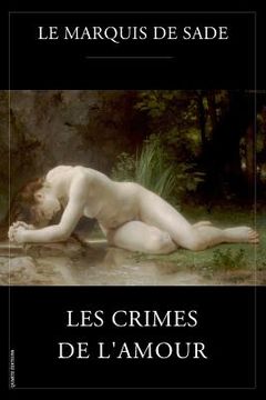 portada Les crimes de l'amour: Texte intégral (en Francés)