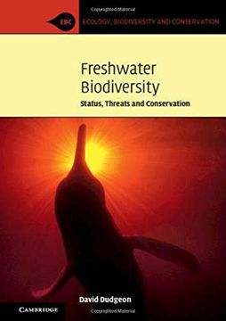 portada Freshwater Biodiversity: Status, Threats and Conservation (en Inglés)