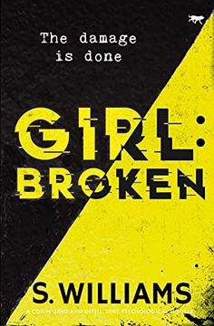 portada Girl Broken: A Compelling and Intelligent Psychological Thriller (en Inglés)
