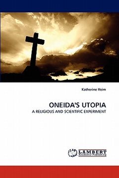 portada oneida's utopia (en Inglés)