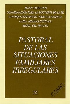portada Pastoral de las Situaciones Familiares Irregulares (in Spanish)