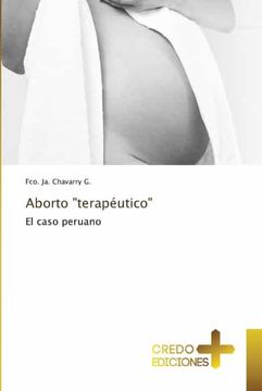 portada Aborto "Terapéutico": El Caso Peruano