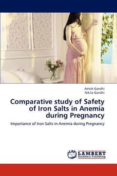 portada comparative study of safety of iron salts in anemia during pregnancy (en Inglés)