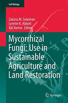 portada Mycorrhizal Fungi: Use in Sustainable Agriculture and Land Restoration (Soil Biology)