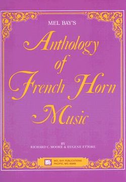 portada mel bay's anthology of french horn music (en Inglés)