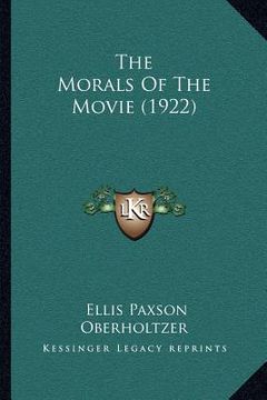 portada the morals of the movie (1922) (en Inglés)
