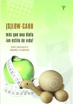 portada Slow-Carb, mas que una Dieta¡ Un Estilo de Vida! (in Spanish)
