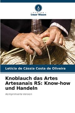 portada Knoblauch das Artes Artesanais RS: Know-how und Handeln (in German)