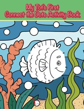 portada My Tot's First Connect the Dots Activity Book
