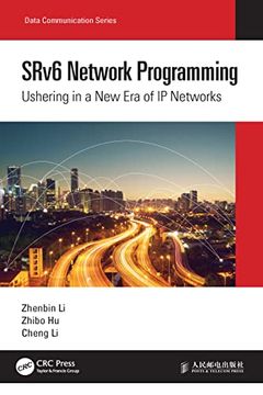 portada Srv6 Network Programming: Ushering in a new era of ip Networks (Data Communication Series) 