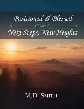 portada Position & Blessed - Next Steps, New Heights (en Inglés)