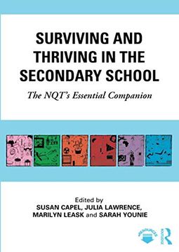 portada Surviving and Thriving in the Secondary School: The Nqt's Essential Companion (en Inglés)
