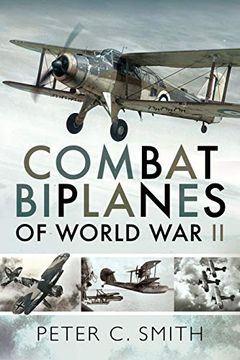 portada Combat Biplanes of World War II (en Inglés)
