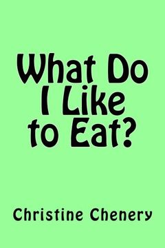 portada What Do I Like to Eat?