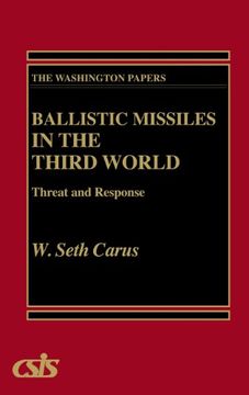 portada Ballistic Missiles in the Third World: Threat and Response (Washington Papers)