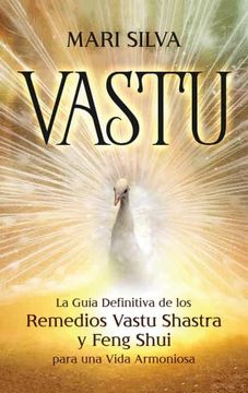 portada Vastu: La Guía Definitiva de los Remedios Vastu Shastra y Feng Shui Para una Vida Armoniosa (in Spanish)