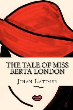 portada the tale of miss berta london (in English)