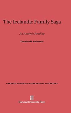 portada The Icelandic Family Saga (Harvard Studies in Comparative Literature (Hardcover)) (in English)