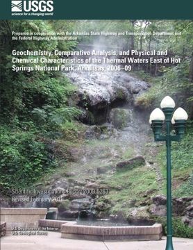 portada Geochemistry, Comparative Analysis, and Physical and Chemical Characteristics of the Thermal Waters East of Hot Springs National Park, Arkansas, 2006?