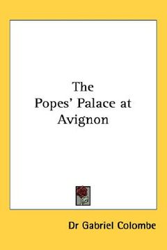 portada the popes' palace at avignon (in English)