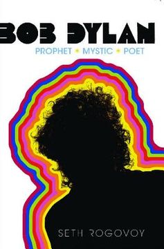 portada bob dylan: prophet, mystic, poet (in English)