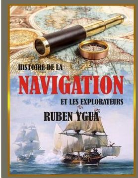 portada Histoire de la Navigation: Et Les Explorateurs (in French)