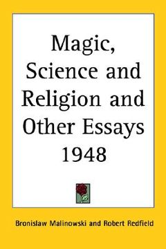 portada magic, science and religion and other essays 1948