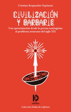 portada Civilización y Barbarie (in Spanish)