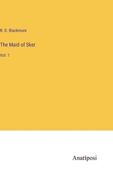 portada The Maid of Sker: Vol. 1 (en Inglés)