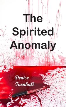 portada The Spirited Anomaly (en Inglés)