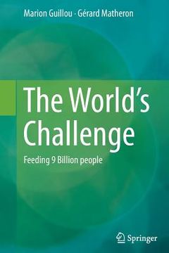 portada The World's Challenge: Feeding 9 Billion People (en Inglés)