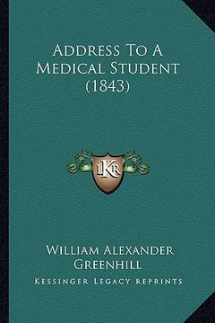 portada address to a medical student (1843) (en Inglés)