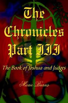 portada the chronicles: part iii: the book of joshua and judges (en Inglés)