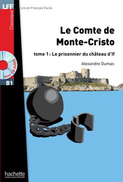 portada Le Comte de Monte Cristo t 01 + cd Audio Mp3: Comte Monte Cristo b1 (Lff (Lire en Français Facile)) (en Francés)