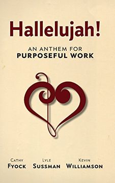 portada Hallelujah!: An Anthem for Purposeful Work