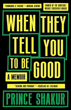 portada When They Tell you to be Good: A Memoir (in English)