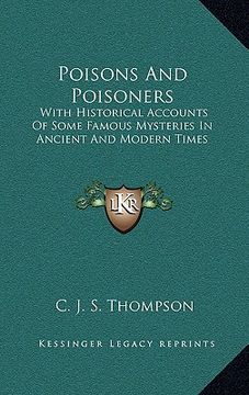 portada poisons and poisoners: with historical accounts of some famous mysteries in ancient and modern times