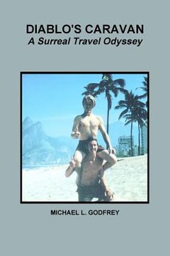 portada DIABLO'S CARAVAN A Surreal Travel Odyssey (in English)