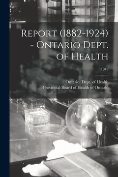 portada Report (1882-1924) - Ontario Dept. of Health; 1918