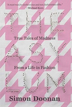 portada The Asylum: True Tales of Madness From a Life in Fashion 