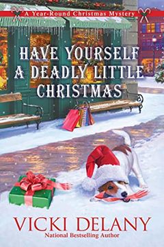 portada Have Yourself a Deadly Little Christmas (Year-Round Christmas Mystery) 