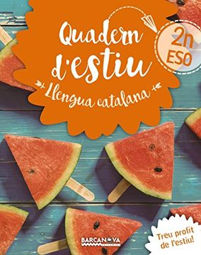 Llengua catalana 2n ESO Quadern d ' estiu (Materials Educatius - Material Complementari Eso) - 9788448942021