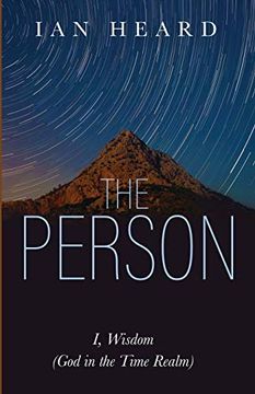 portada The Person: I, Wisdom (God in the Time Realm) (in English)
