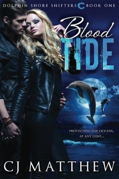 portada Blood Tide: Dolphin Shore Shifters Book 1: Volume 1