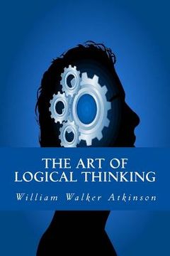 portada The Art of Logical Thinking (en Inglés)