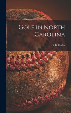 portada Golf in North Carolina (en Inglés)
