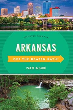 portada Arkansas off the Beaten Path(R): Discover Your fun (en Inglés)